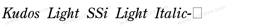 Kudos Light SSi Light Italic字体转换
